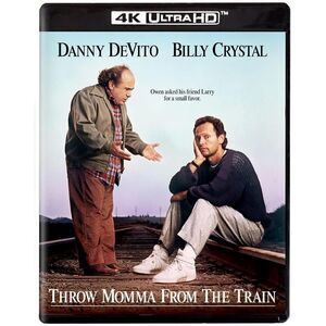 Throw Momma from the Train  ULTRA HD